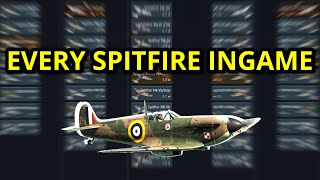 ONE match in EVERY SPITFIRE in War thunder