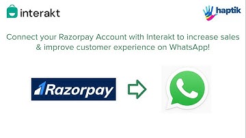 Increase WhatsApp Sales via Interakt - Razorpay Integration
