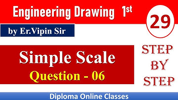 Simple Scale Questions 06 // Engineering Drawing // by Vipin Sir