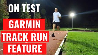 TESTED...Garmin's TRACK RUN feature