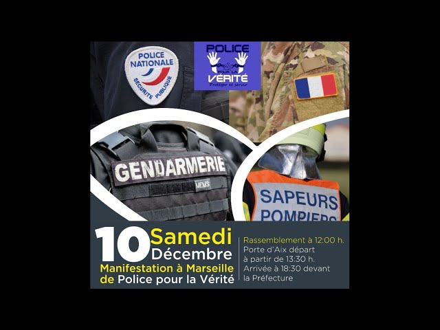 📢💥MANIFESTATION 10 Décembre à MARSEILLE - Police pour la Vérité👮‍♂️📢