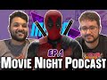 Deadpool preview summer movies upcoming blockbusters and movie theatres  movie night ep 1