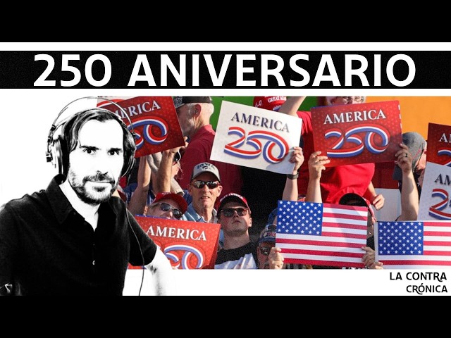 Estados Unidos: 250 años