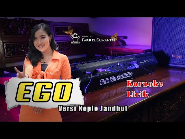 Karaoke EGO - Versi Koplo Pargoy - Farrel Sumantri class=