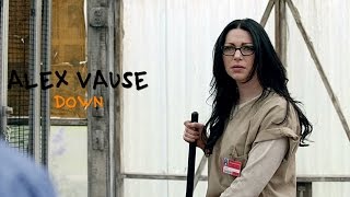 Alex Vause Down