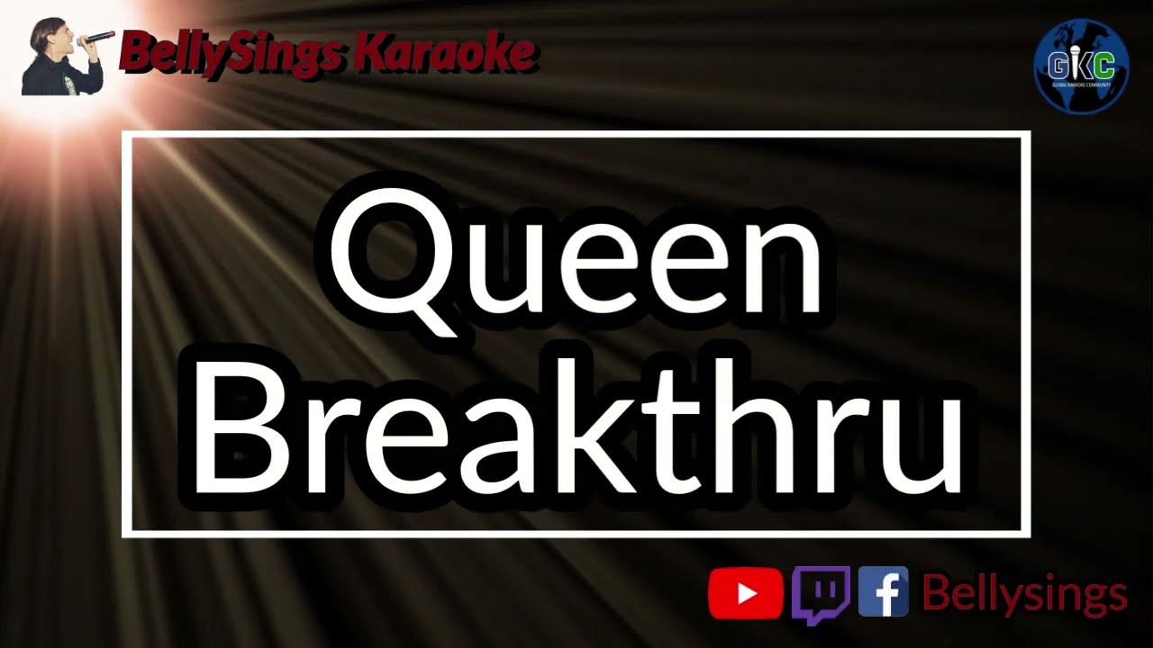 Queen - Breakthru (Karaoke)