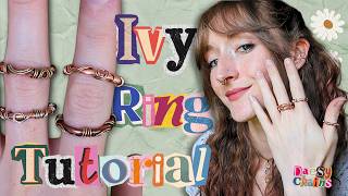 IVY RING TUTORIAL | Beginner Friendly Wire Wrapping Tutorial