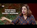 Farah Khan | Deepika Padukone | Karan Johar | Komal Nahta Aur EK kahani | Celebrity Chat Show