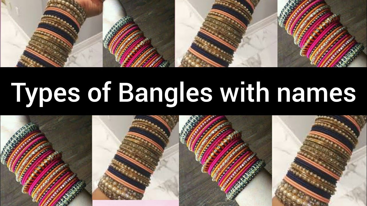Types of Bangles with names|2021