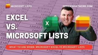 Excel vs. Microsoft Lists  What to use when