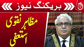 Supreme Court Judge Mazahir Naqvi resigned - Aaj News
