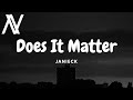 Janieck  does it matter lyric