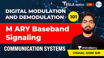Communication Systems | M ARY Baseband Signaling | Lec 101 | GATE/ESE 2021 (EE, ECE) Exam
