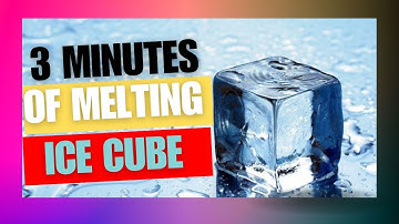 Melting Ice Cube 3 minutes TIMELAPSE