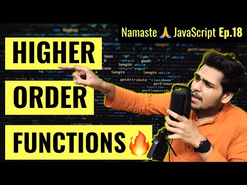 Higher-Order Functions ft. Functional Programming | Namaste JavaScript Ep. 18