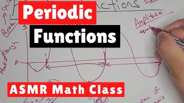 Periodic Functions - ASMR Math Class - Male Whispers, Sharpie & Paper Sounds