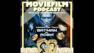 Commentary Track: Batman & Robin