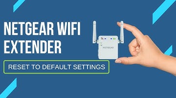 Netgear WiFi Extender Reset to Default Settings