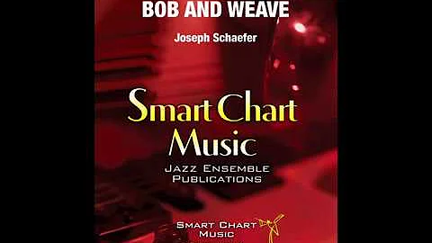 Bob and Weave- Joseph Schaefer