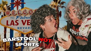 BARSTOOL NOT THE SPORTS | Las Vegas Vlog Presented by Body Armor