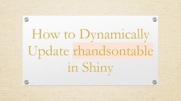 How to Dynamically Update rhandsontable in Shiny