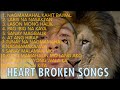 Heart broken songs