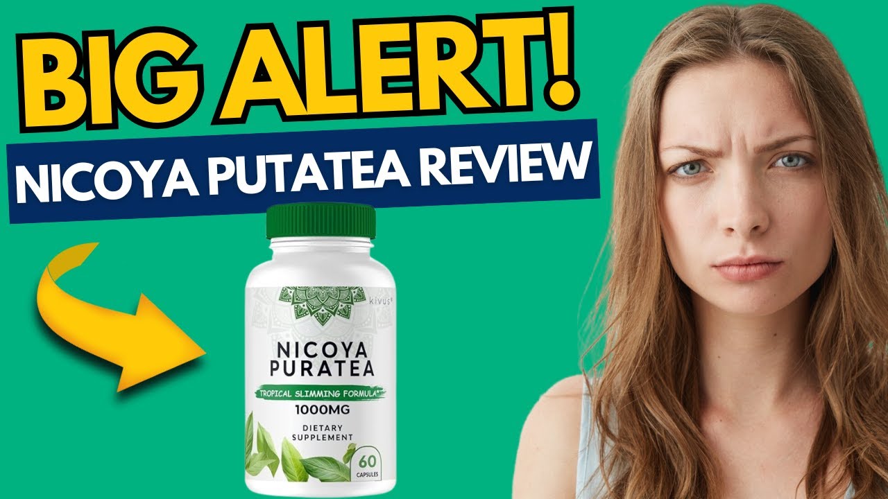 NICOYA PURATEA 2025 –(ALERT )-NICOYA PURATEA REVIEWS  -NICOYA PURATEA REVIEW