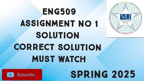 ENG509 Assignment No 1 Solution Spring 2025 | eng509 assignment 1 solution 2025| eng509 assignment 1