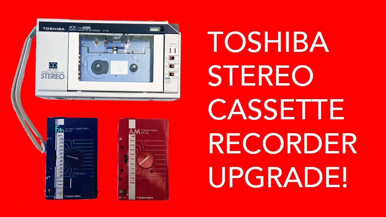 Toshiba Stereo Cassette Recorder UPGRADE! - #IJDM163 - YouTube