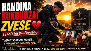 HANDINA KUKUUDZAI ZVESE | REST EASY MY BROTHER | NOVA BLAZE