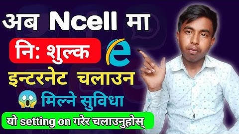 Ncell मा  free internet kasari chalaune || how to use free internet without Data pack  in Ncell SIM