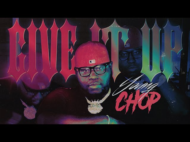 Young Chop - Give It Up [Official Video] - YouTube