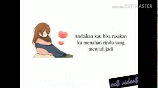 Status wa merindukanmu by.eXs video