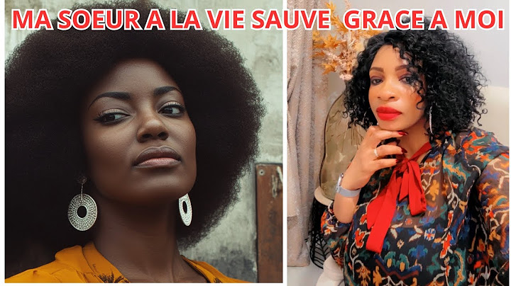 62e témoignage)  MON DEPART POUR PARIS  A SAUVE LA VIE DE MA GRANDE SOEUR