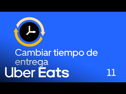 Cambiar tiempo de entrega en Uber Eats Orders | Uber Eats