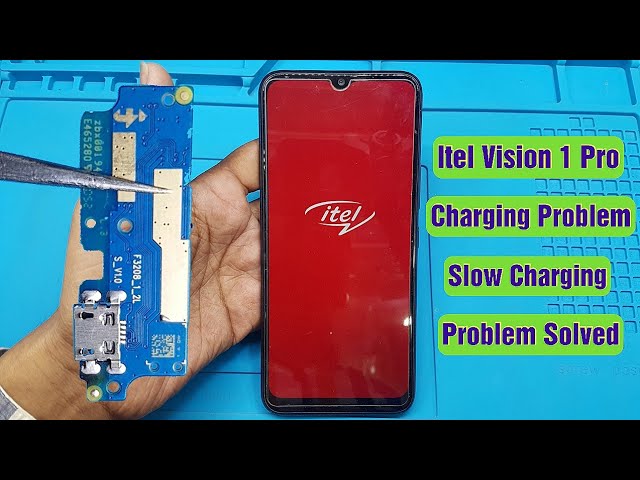Itel Vision 1 Pro Charging Problem Solution  | Being Restored