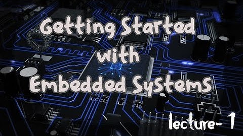 Introduction to Embedded Systems #1