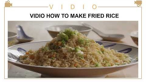 HOW TO MAKE FRIED RICE // ENGLISH TASK // CHAPTER IV: PROCEDURE TEXT