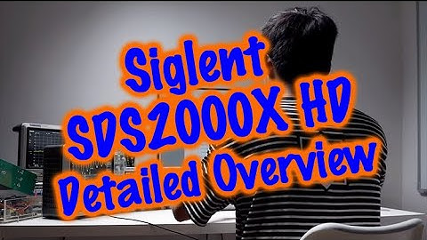 SIGLENT SDS2000X HD 12 bit Hi Res Digital Oscilloscope Introduction