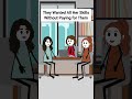 They Wanted All Her Skills Without Paying for Them #corporate #animation