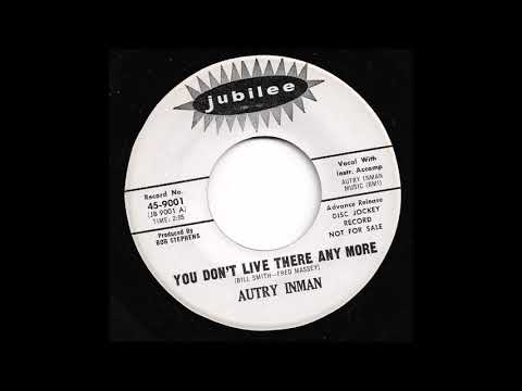 Autry Inman — Autry Inman - You Don't Live There Any More