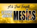 A LA FINAL TROMPETA 46 - LA SEGUNDA VENIDA DEL MESÍAS - DAVID DIAMOND - SUSCRÍBASE
