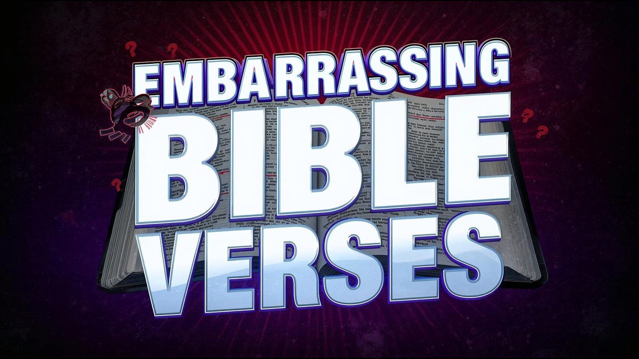 Embarrassing Bible Verses That Make You Facepalm