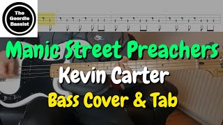 Manic Street Preachers - Kevin Carter - Bass cover with tabs