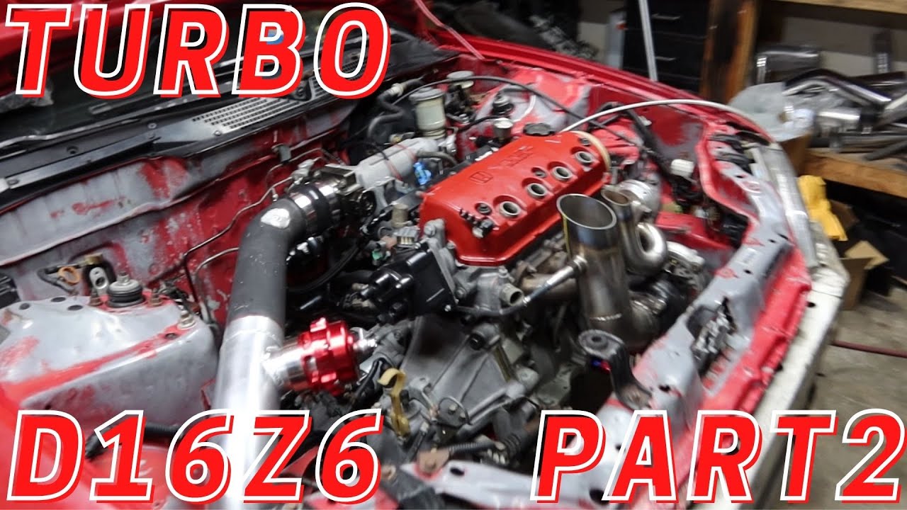How to turbo a D16Z6 Part 2 YouTube