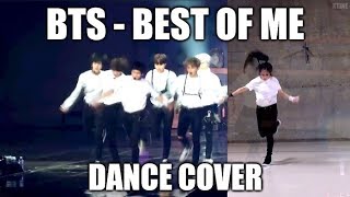 [XTINE] BTS (방탄소년단) - BEST OF ME (Full Dance Cover)