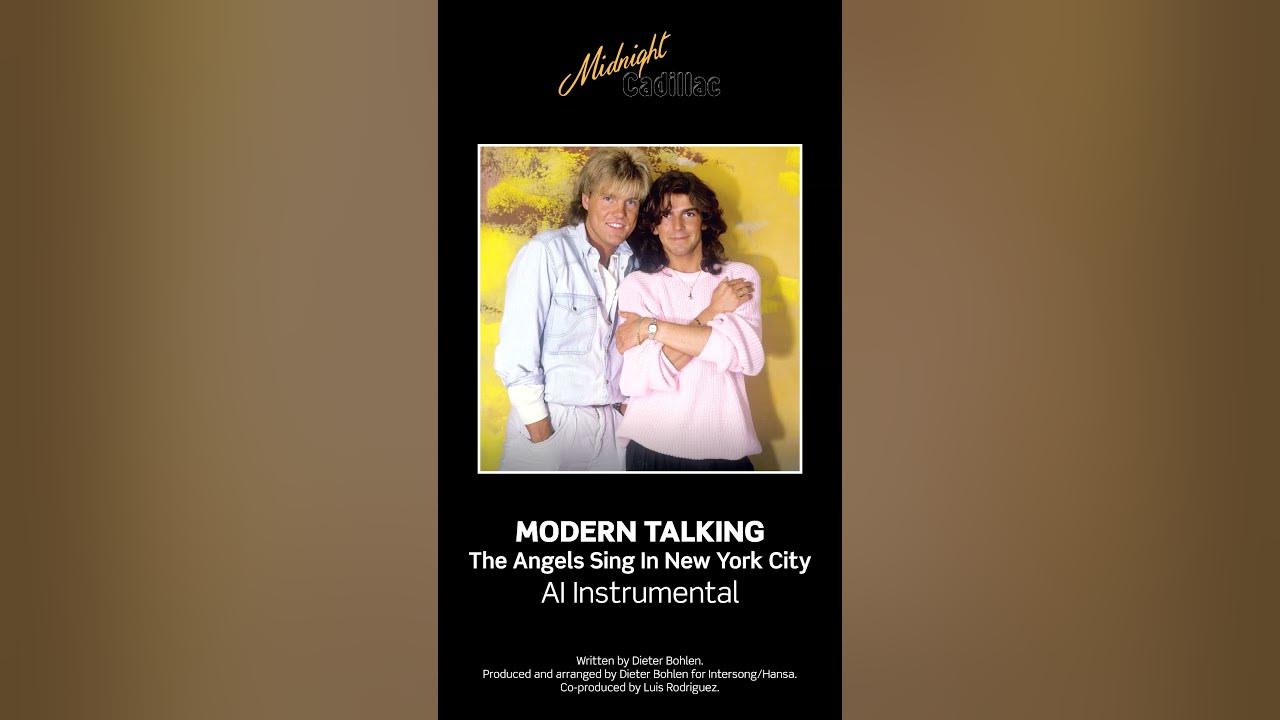 Coming soon... MODERN TALKING The Angels Sing In New York City (AI Instrumental)