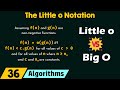 The Little O Notation The Little O Notation