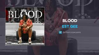 EST Gee - Blood (AUDIO)