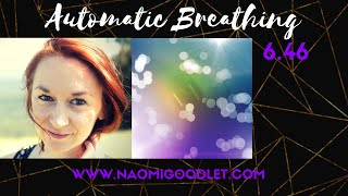 Automatic Breathing - Mindfulness Exercise With Naomi Goodlet